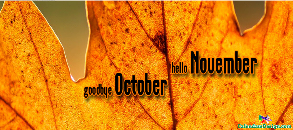 Hello November Goodbye October Month Photos