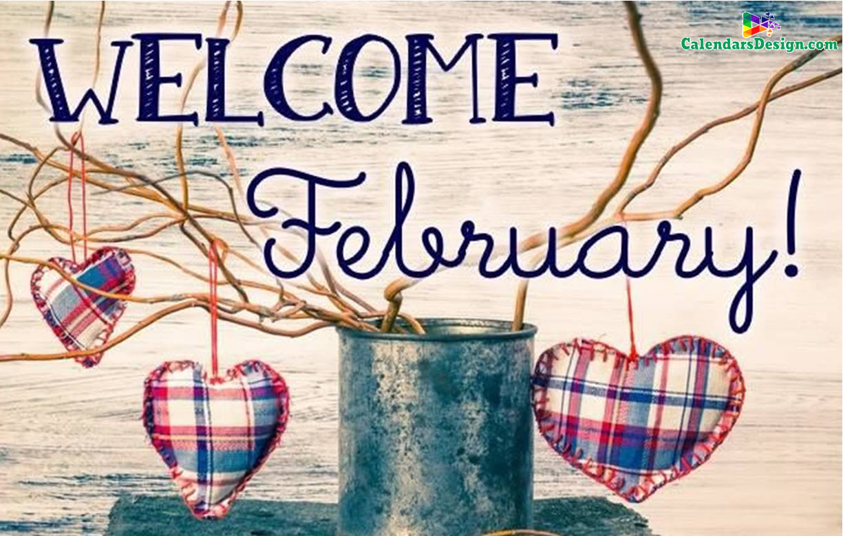 Welcome February Images