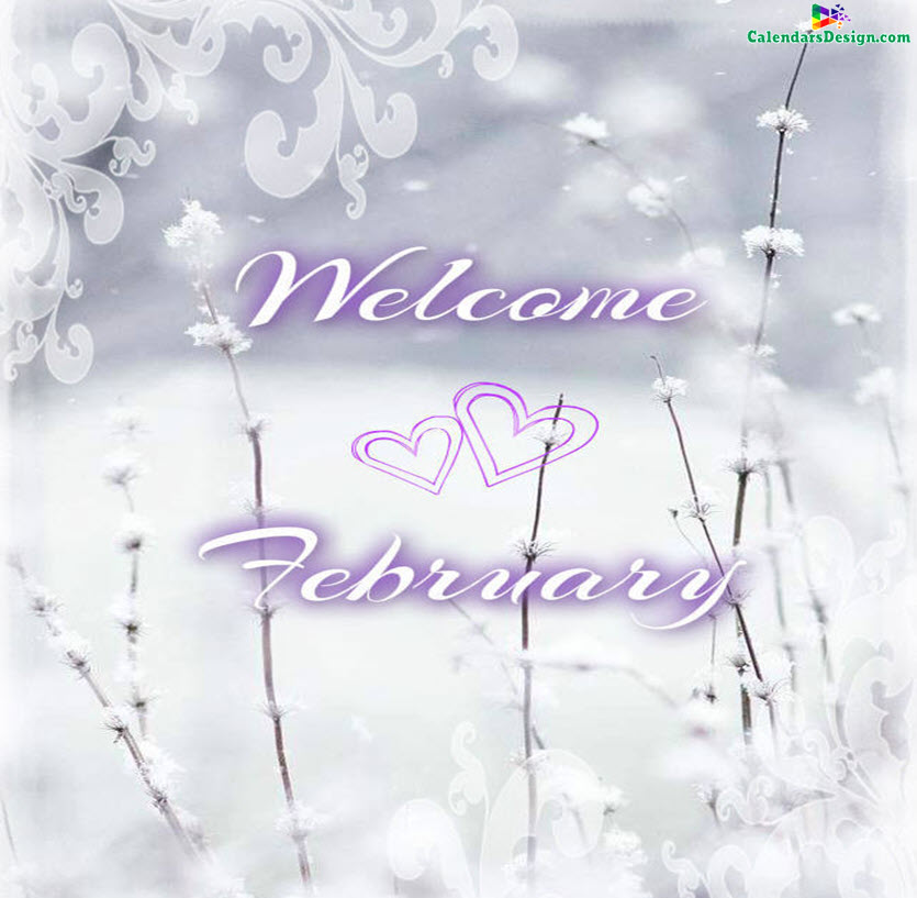 Welcome February Pictures